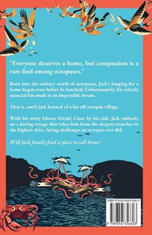 "Everyone deserves a home, but compassion is a rare find among octopuses." Bunte Vögel fliegen oben, ein Krabbencharakter unten.