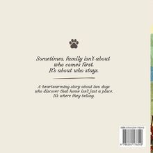 Ein Pfotenabdruck über dem Text "Sometimes, family isn’t about who comes first. It’s about who stays." Darunter: "A heartwarming story about two dogs who discover that home isn’t just a place. It’s where they belong." Barcode rechts unten.