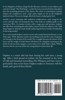 Im Königreich Myren geht es um König Nicolas Brennan, bekannt als "The Daft King", der mit Herausforderungen konfrontiert wird. Daphne ist eine Schriftstellerin aus Tennessee mit einer Vorliebe für fantastische Geschichten. ISBN 979-8-235-58464-8.