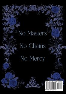 "No Masters, No Chains, No Mercy." Verzierungen mit blauen Rosen und floralen Mustern auf dunklem Hintergrund. Barcode unten rechts.