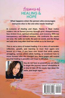 Titel: Lessons of Healing & Hope. Autorin Tianna F. Buie lädt ein, Schmerz und Heilung zu erkunden. Hintergrund: Pastellfarben.