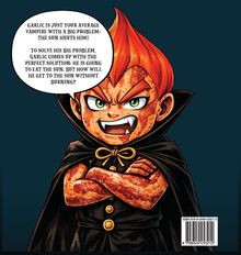 Text in der Sprechblase: "Garlic is just your average vampire with a big problem—the sun hurts him!" Illustration eines wütenden Vampirs mit orangefarbenem Haar und Umhang, Arme verschränkt.