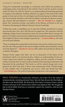 **CATHOLIC CHURCH / MINISTRY**

Zitate von Dorothy Lee, Francis Sullivan, Charles E. Curran und Paul Bongiorno über das Priestertum und Erneuerung.

**PAUL COLLINS** ist Rundfunksprecher, Historiker und Autor von siebzehn Büchern. Lebt in Canberra mit Frau.

Unterer Bereich: Verlagsnamen, Telefonnummer, ISBN.