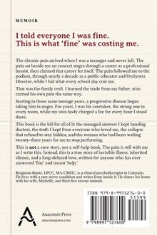 MEMOIR. Titel: "I told everyone I was fine. This is what ‘fine’ was costing me." Text beschreibt Schmerzen, Krankheit und Wahrheit. Anacrusis Press. ISBN.