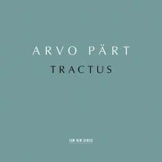 Arvo Pärt (geb. 1935): Werke für Chor und Streichorchester - "Tractus", CD