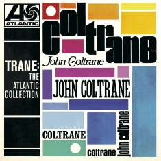 John Coltrane (1926-1967): Trane: The Atlantic Collection (Remastered Version), CD