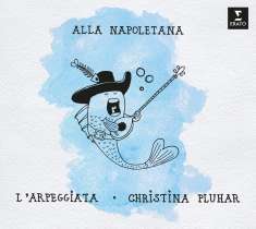 L'Arpeggiata & Christina Pluhar - Alla Napoletana, CD