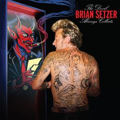 Brian Setzer: The Devil Always Collects, CD