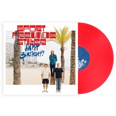 „Sportfreunde Stiller, Happy Birthday.“ Drei Männer vor Palmen, rotes Vinyl.