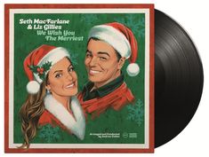 Seth MacFarlane & Liz Gillies: We Wish You The Merriest, LP