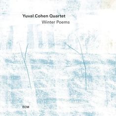 Yuval Cohen (geb. 1973): Winter Poems, CD