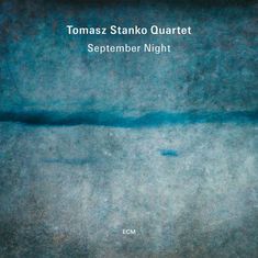 Tomasz Stańko (1943-2018): September Night, CD