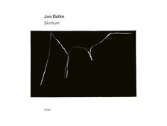 Jon Balke (geb. 1955): Skrifum, CD