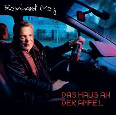 Reinhard Mey: Das Haus an der Ampel, CD