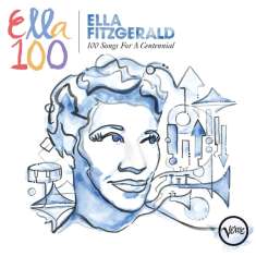 Ella Fitzgerald (1917-1996): Ella 100: 100 Songs For A Centennial, CD