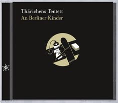 Thärichens Tentett: An Berliner Kinder, CD