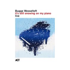 Bugge Wesseltoft (geb. 1964): It's Still Snowing On My Piano Live, CD