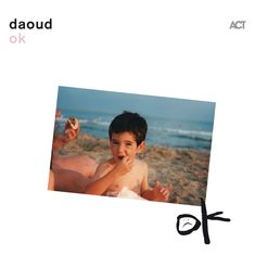 Daoud: OK, CD