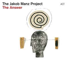 Jakob Manz (geb. 2001): The Answer, CD
