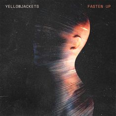 Yellowjackets: Fasten Up, CD