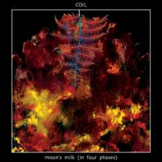 Coil: Moon's Milk (In Four Phases) (Limited Indie Edition), CD