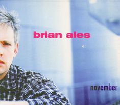 Brian Ales: November, CD