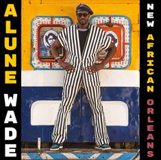 Alune Wade: New African Orleans, CD
