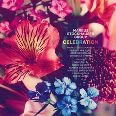 Markus Stockhausen (geb. 1957): Celebration, CD