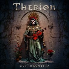 "Therion" oben, "Con Orquesta" unten. Statue mit Skelettgesicht, Blumenkranz und Geige in einer Steinwandnische.