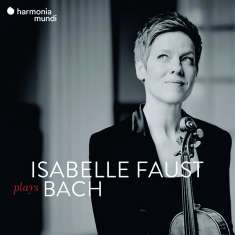 Isabelle Faust plays Bach, CD