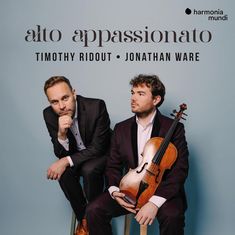 „Alto Appassionato“, Timothy Ridout, Jonathan Ware. Zwei Männer in Anzügen, einer hält eine Bratsche. Logo: harmonia mundi.