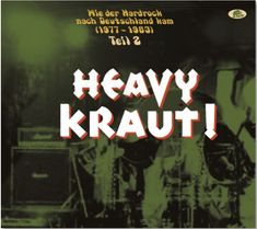 Heavy Kraut! Vol. 2: Wie der Hardrock nach Deutschland kam, CD