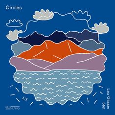 "Circles", "Lea Gasser 5tet", NeuKlang-Logo; Illustration von Bergen, Wolken und Wasser auf blauem Hintergrund.