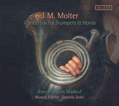 Johann Melchior Molter (1696-1765): Konzerte für Trompeten & Hörner, CD