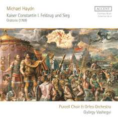 Michael Haydn (1737-1806): Kaiser Constantin I. Feldzug und Sieg (Oratorium), CD
