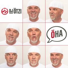 Text: "DJ ÖTZI", "Öha". Ein Mann mit weißer Mütze und Bart zeigt verschiedene Gesichtsausdrücke.