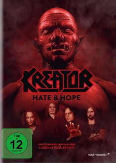 "Kreator" und "Hate & Hope" in fetter Schrift vor einem roten, bedrohlichen Monsterkopf. Unten vier Männer und ein FSK 12 Hinweis.