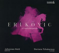 "ERLKÖNIG 13 VERTONUNGEN" auf rosa Pinselstrich, Figur auf Pferd. "Johannes Held Bariton", "Doriana Tchakarova Klavier".