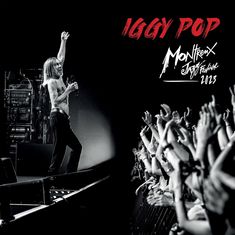Iggy Pop: Live At Montreux Jazz Festival 2023 (180g), LP