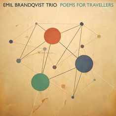 Emil Brandqvist (geb. 1981): Poems For Travellers (180g) (Limited Edition) (in Deutschland/Österreich/Schweiz exklusiv für jpc!), LP