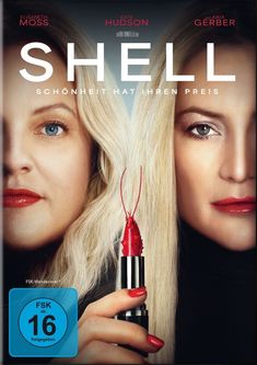 Text: "SHELL", "SCHÖNHEIT HAT IHREN PREIS", "FSK 16 beantragt". Zwei Frauen mit roten Lippenstift, Hummer auf Lippenstift.