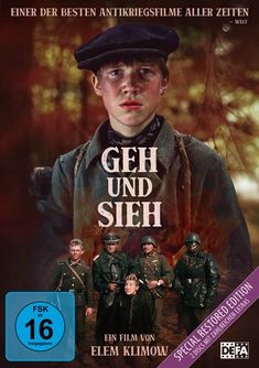 Text: "Einer der besten Antikriegsfilme aller Zeiten. Geh und sieh. Ein Film von Elem Klimow. FSK 16."  
Ein Junge mit Mütze und Soldaten im Hintergrund.
