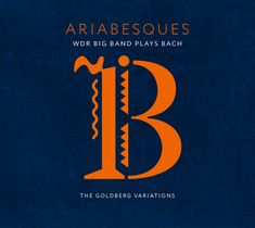 WDR Big Band Köln: Ariabesques: WDR Big Band Plays Bach - The Goldberg Variations, CD