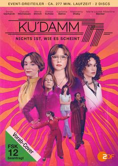 "KU'DAMM 77: NICHTS IST, WIE ES SCHEINT." Illustration zeigt mehrere Frauen vor einem pink-orangenen Hintergrund.