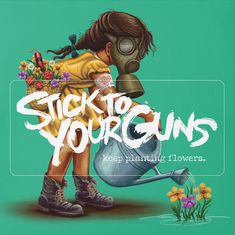 Stick To Your Guns: Keep Planting Flowers, CD