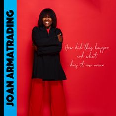 Joan Armatrading: How Did This Happen And What Does It Now Mean, CD