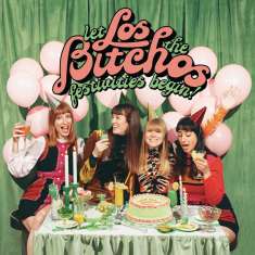Los Bitchos: Let The Festivities Begin!, CD
