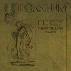 Colosseum: Elegy: The Recordings 1968 - 1971, CD