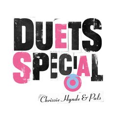 Chrissie Hynde: Duets Special, CD