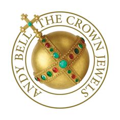 "ANDY BELL THE CROWN JEWELS" umrahmt eine goldene Kugel mit Edelsteinen und einem Kreuz obenauf.